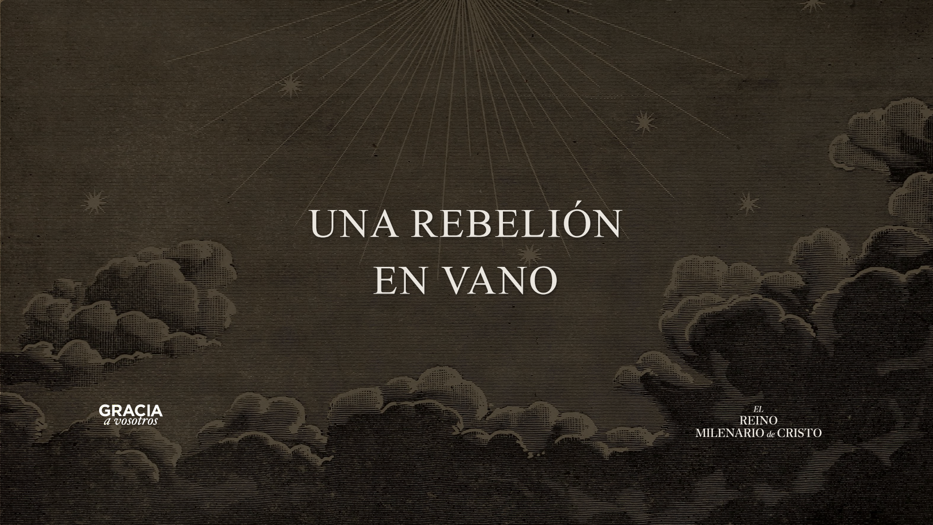 Una rebelión en vano