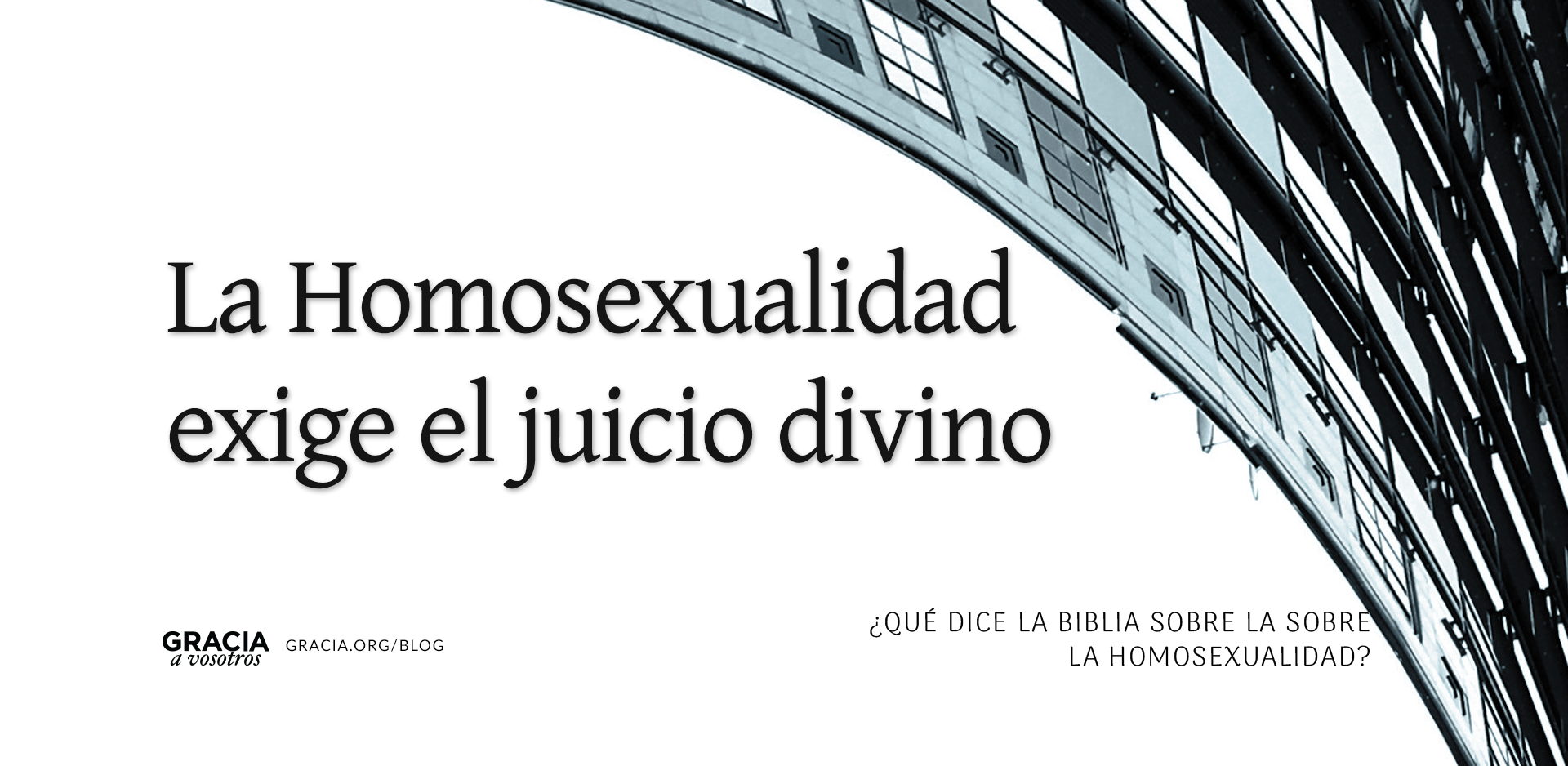 La homosexualidad exige el juicio divino